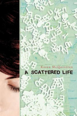 A Scattered Life by McQuestion, Karen