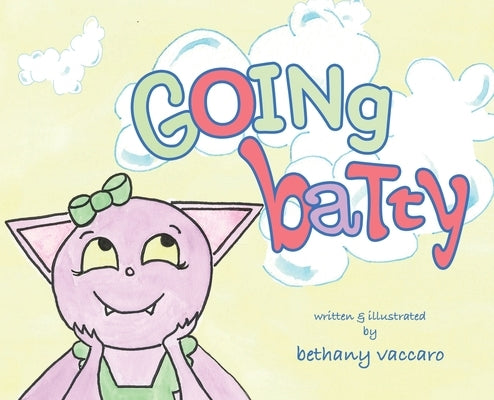 Going Batty by Vaccaro, Bethany