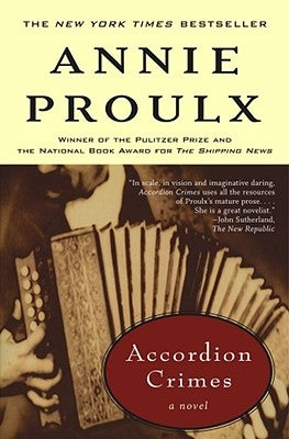 Accordion Crimes by Proulx, Annie