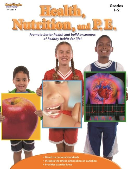 Health, Nutrition, and P.E.: Reproducible Grades 1-2 by Stckvagn