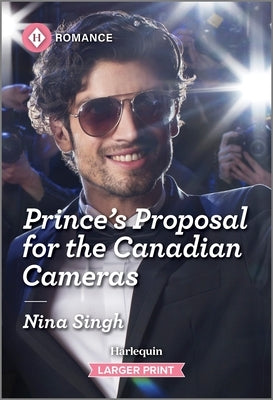 Prince's Proposal for the Canadian Cameras by Singh, Nina