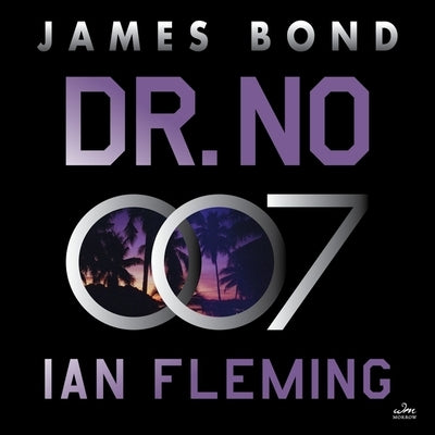 Dr. No: A James Bond Novel by Fleming, Ian