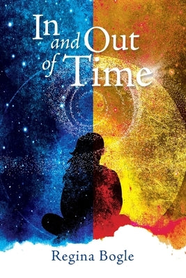 In and Out of Time by Bogle, Regina