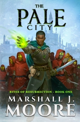 The Pale City by Moore, Marshall J.