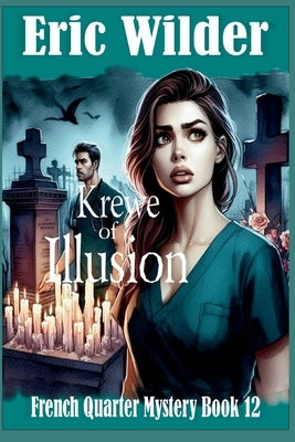 Krewe of Illusion by Wilder, Eric