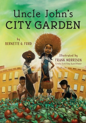 Uncle John's City Garden by Ford, Bernette