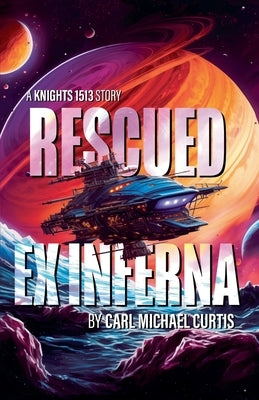 Rescued ex Inferna by Curtis, Carl Michael