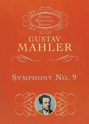 Symphony No. 9 by Mahler, Gustav