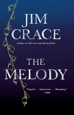The Melody by Crace, Jim