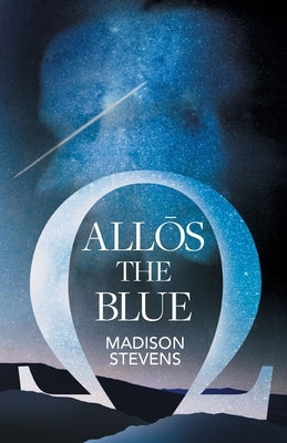 All&#333;s the Blue by Stevens, Madison