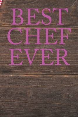 Best Chef Ever: Recipe Book To Write In Custom Cooking Recipes by Publishing, Briana Cai