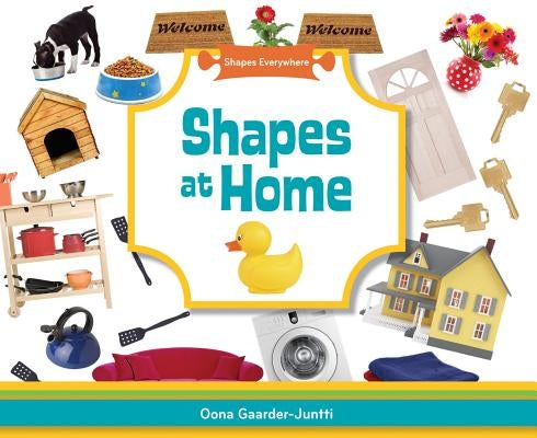 Shapes at Home by Gaarder-Juntti, Oona