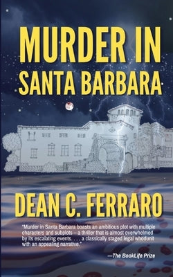 Murder in Santa Barbara by Ferraro, Dean C.