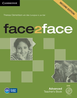 Face2face Advanced Teacher's Book with DVD by Clementson, Theresa