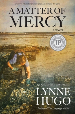 A Matter of Mercy: 10th Anniversary Edition by Hugo, Lynne