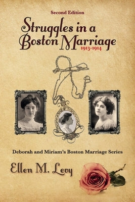 Struggles in a Boston Marriage, Second Edition by Levy, Ellen M.