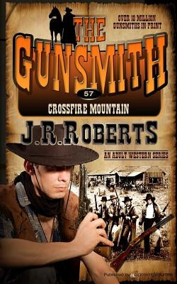 Crossfire Mountain by Roberts, J. R.