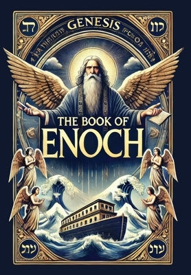 The Book of Enoch (Collector's Edition) (Laminated Hardback with Jacket) by Enoch