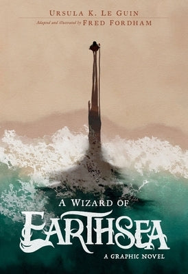 A Wizard of Earthsea: A Graphic Novel by Le Guin, Ursula K.