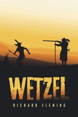 Wetzel by Fleming, Richard