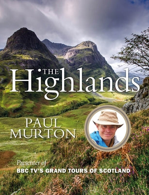 The Highlands by Murton, Paul