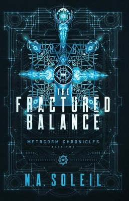 The Fractured Balance by Soleil, N. a.