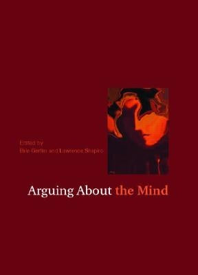 Arguing About the Mind by Gertler, Brie