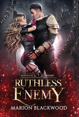 Ruthless Enemy by Blackwood, Marion