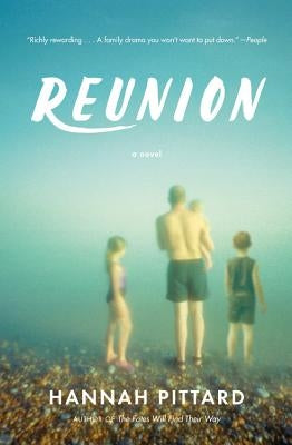 Reunion by Pittard, Hannah