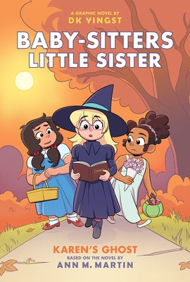 Karen's Ghost: A Graphic Novel (Baby-Sitters Little Sister #11) by Yingst, Dk