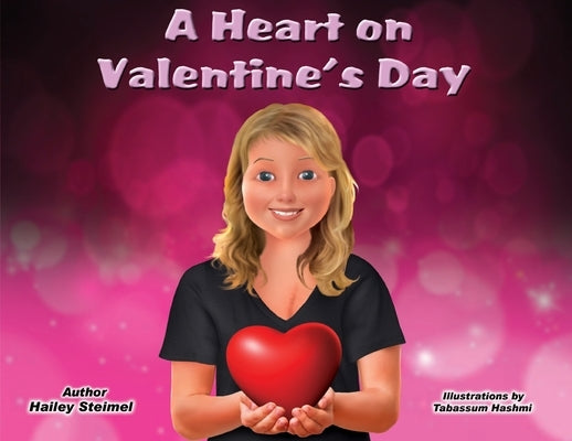 A Heart on Valentine's Day by Steimel, Hailey