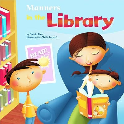 Manners in the Library by Lensch, Chris