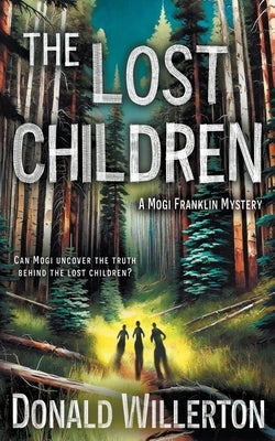 The Lost Children: A Mystery Adventure by Willerton, Donald