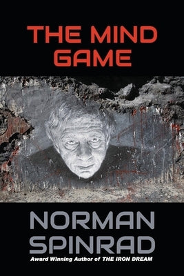 The Mind Game by Spinrad, Norman