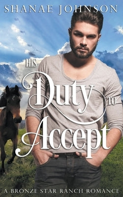 His Duty to Accept by Johnson, Shanae