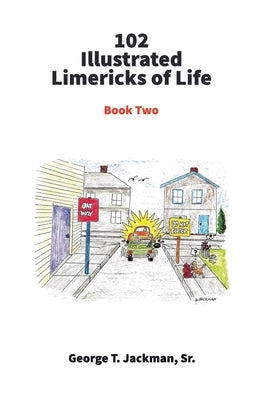 102 Illustrated Limericks of Life by Jackman, George T.