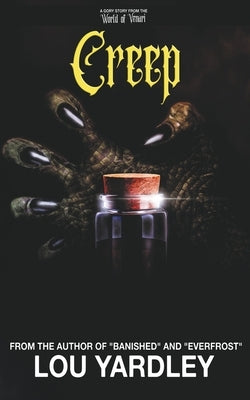 Creep by Yardley, Lou