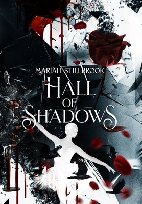 Hall of Shadows by Stillbrook, Mariah