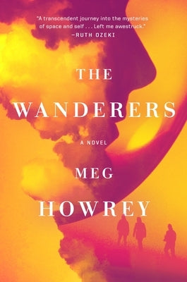 The Wanderers by Howrey, Meg