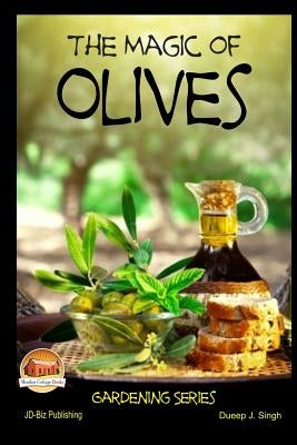 The Magic of Olives by Davidson, John