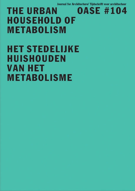 Oase 104: The Urban Household of Metabolism by Peleman, D.