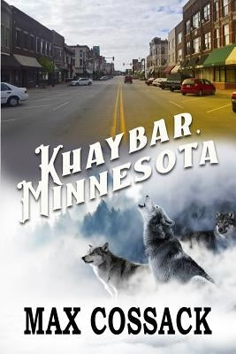 Khaybar, Minnesota by Cossack, Max