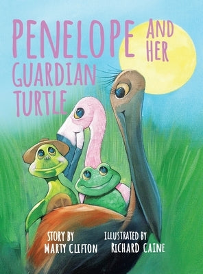 Penelope and Her Guardian Turtle by Clifton, Marty