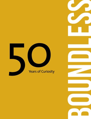 Boundless: 50 Years of Curiosity by Eyp