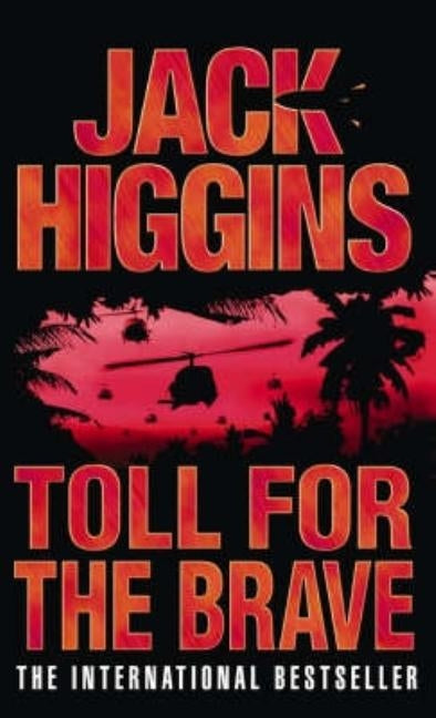 Toll for the Brave by Higgins, Jack