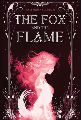 The Fox and the Flame by Flamouri, Kassandra