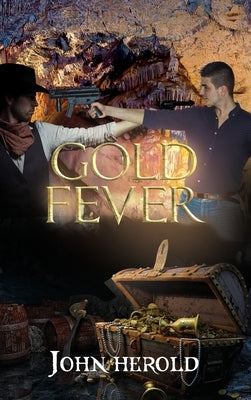 Gold Fever by Herold, John