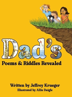 Dad's Poems and Riddles Revealed by Krueger, Jeffrey