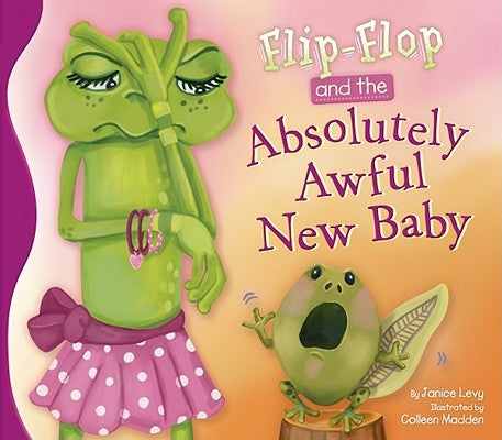 Flip-Flop and the Absolutely Awful New Baby by Levy, Janice