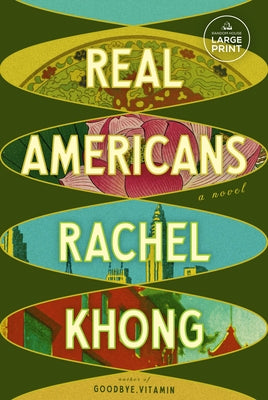 Real Americans by Khong, Rachel